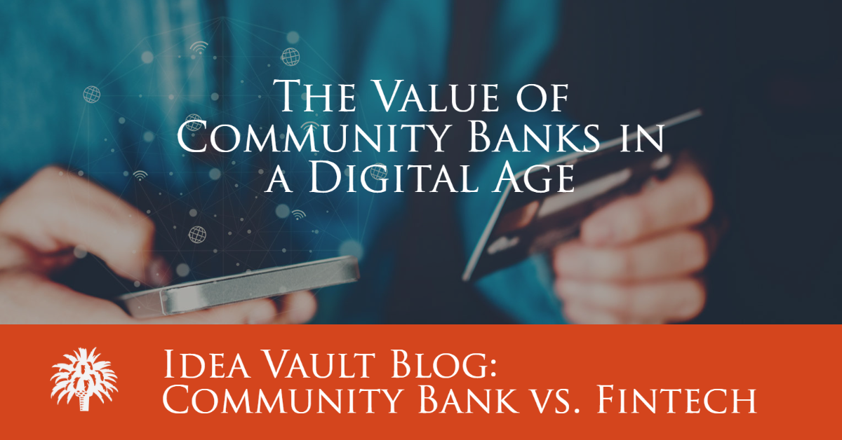 Community Bank vs. Fintech The Value of Community Banks in a Digital Age American Riviera Bank